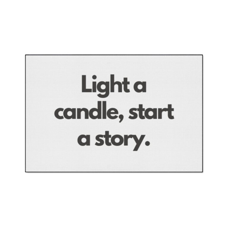 Doormat - "Light a candle, start a story." Inspirational Entry Mat