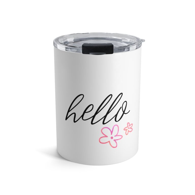 Hello Floral 10oz Tumbler — Cute Pink Flower Insulated Drink Cup