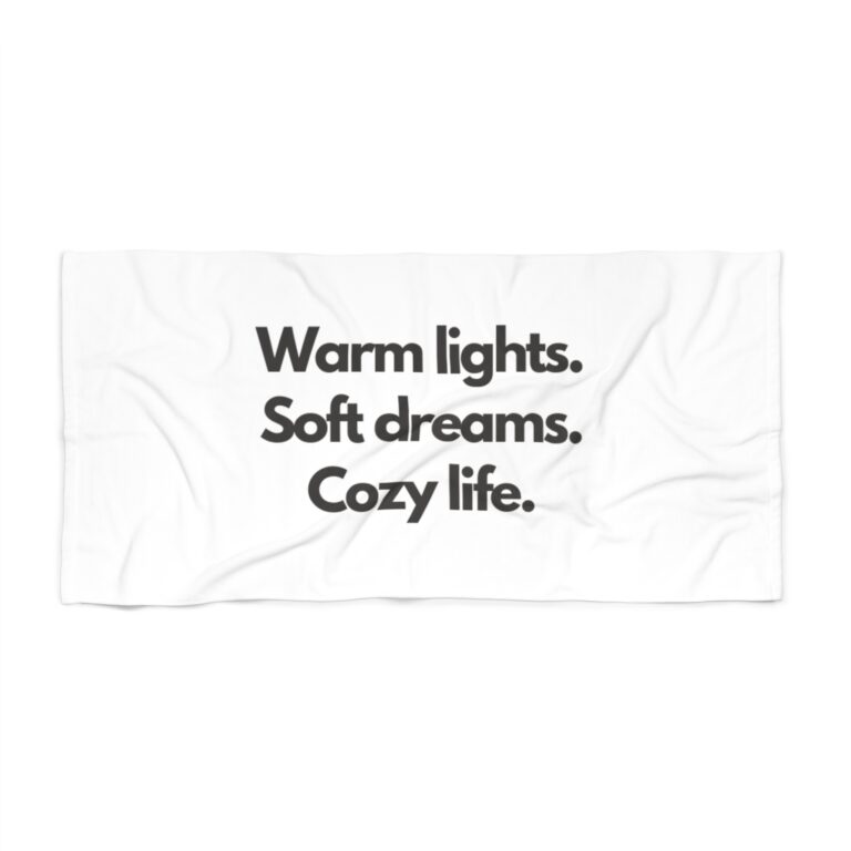 Beach Towel — "Warm lights. Soft dreams. Cozy life." Minimal Cozy Typography