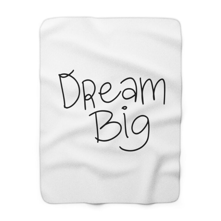 Dream Big Sherpa Blanket — Cozy Inspirational Fleece Throw