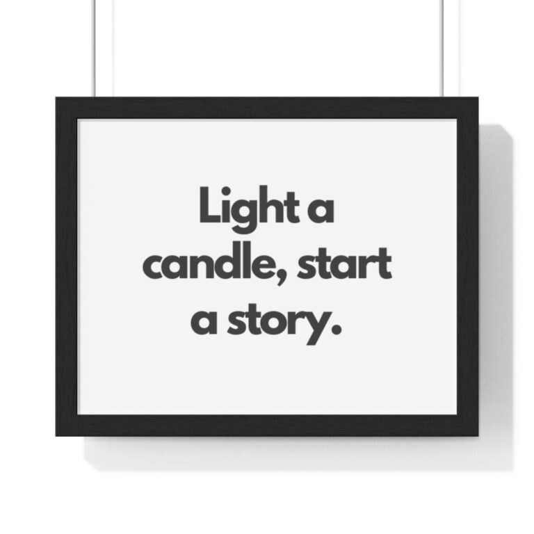 Framed Poster — “Light a candle, start a story.” Minimal Typographic Wall Art