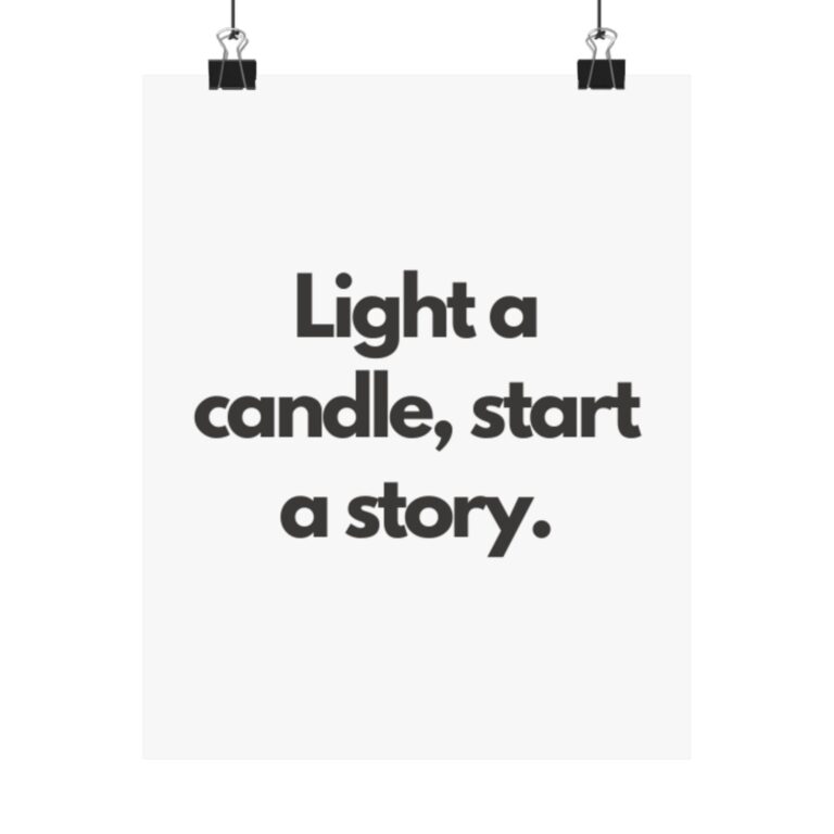 Matte Poster — “Light a candle, start a story.” Minimal Literary Wall Art