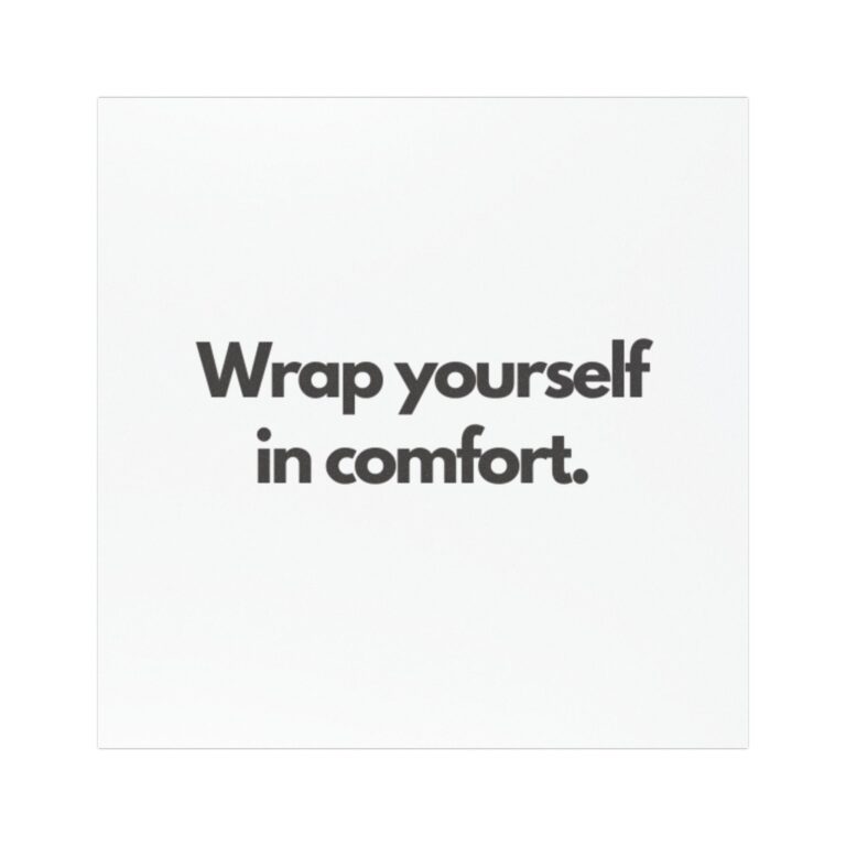 Car Magnet — “Wrap Yourself in Comfort.” Minimalist Text Magnetic Decal