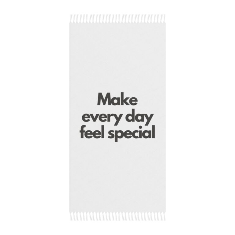 Beach Towel - "Make Every Day Feel Special" Boho Fringe Beach Towel