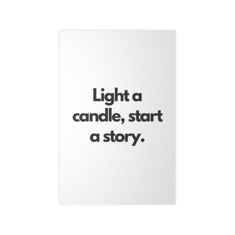 Photopaper Poster — "Light a candle, start a story." Minimalist Typographic Wall Art