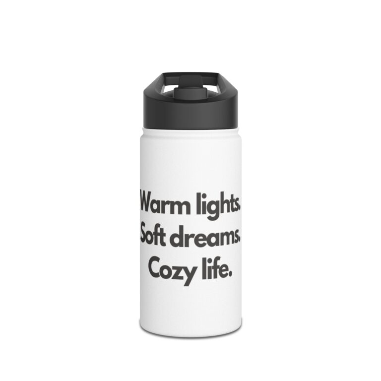 Cozy Life Stainless Steel Water Bottle — "Warm lights. Soft dreams. Cozy life."