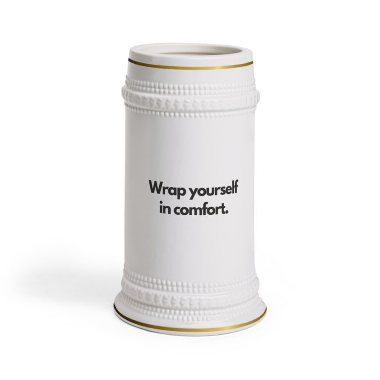 Beer Stein Mug — “Wrap Yourself in Comfort.” Ceramic German-Style Beer Stein
