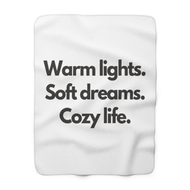 Sherpa Blanket - “Warm lights. Soft dreams. Cozy life.” Plush Fleece Throw
