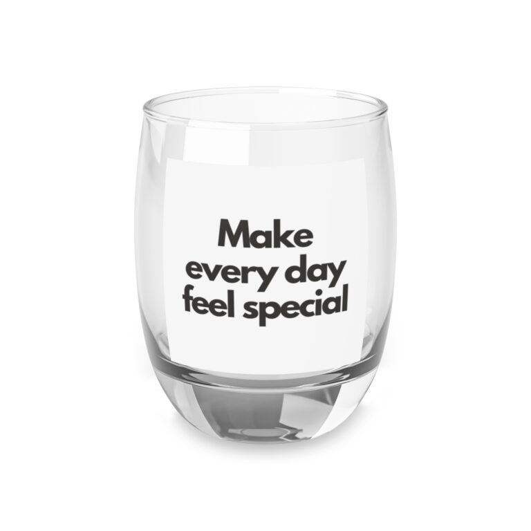 Inspirational Whiskey Glass "Make Every Day Feel Special" — Engraved Rocks Glass Gift