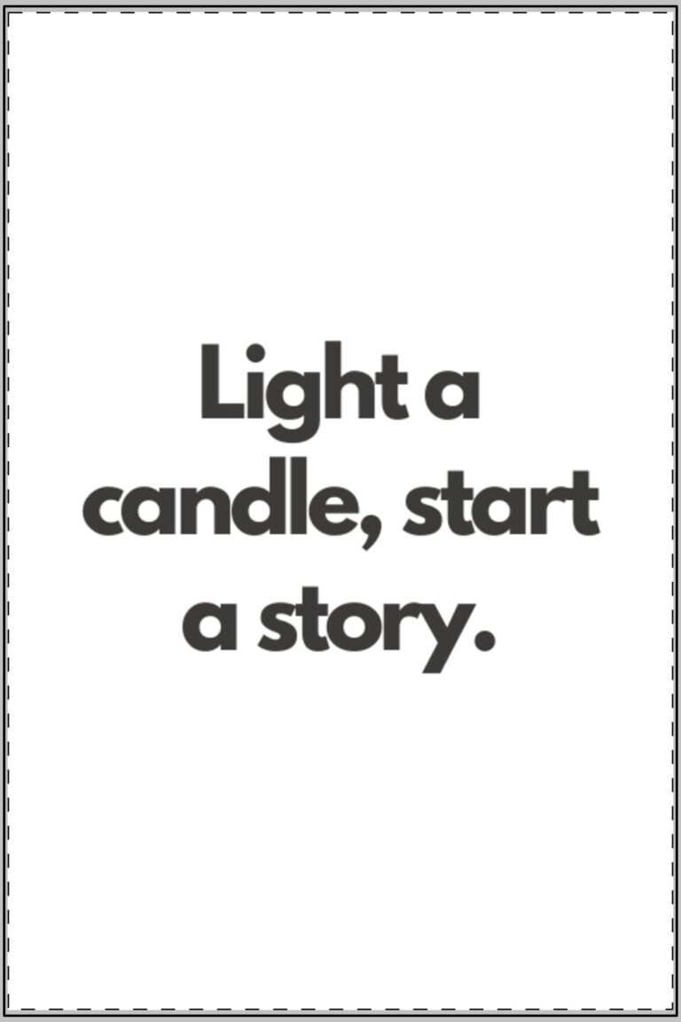 Satin Poster — “Light a candle, start a story.” Minimal Inspirational Wall Art