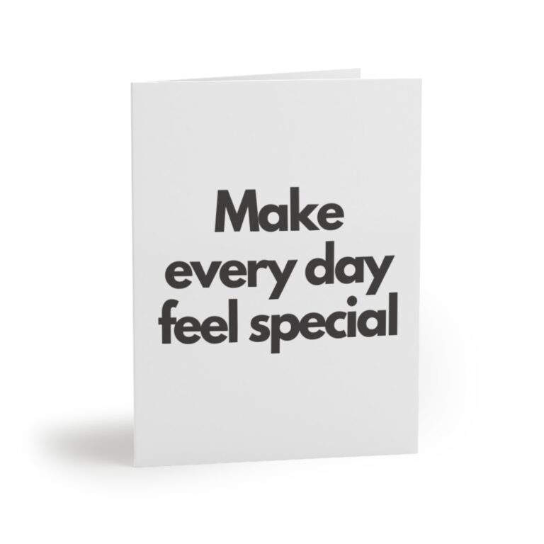 Greeting Card — “Make Every Day Feel Special” Minimalist Motivational Card (8/16/24 pcs)