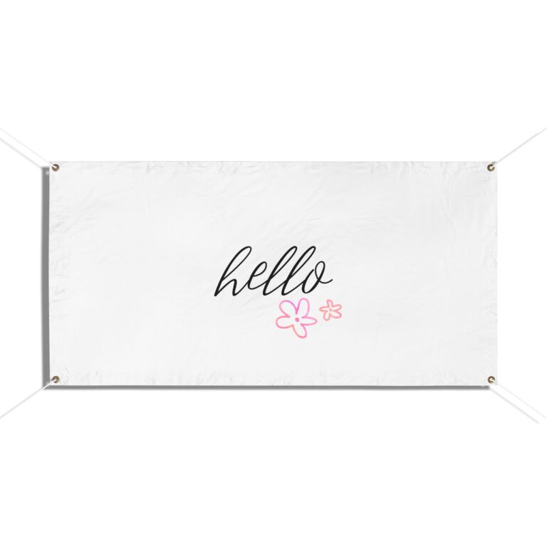 Hello Floral Vinyl Banner - Welcome Outdoor/Indoor Sign