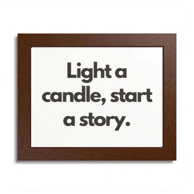Framed Poster — "Light a candle, start a story" Typography Wall Art
