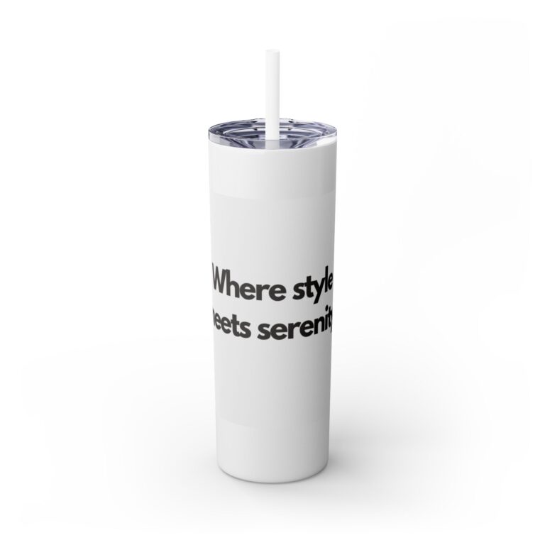 Skinny 20oz Tumbler with Straw — Minimalist "Where Style Meets Serenity" Design