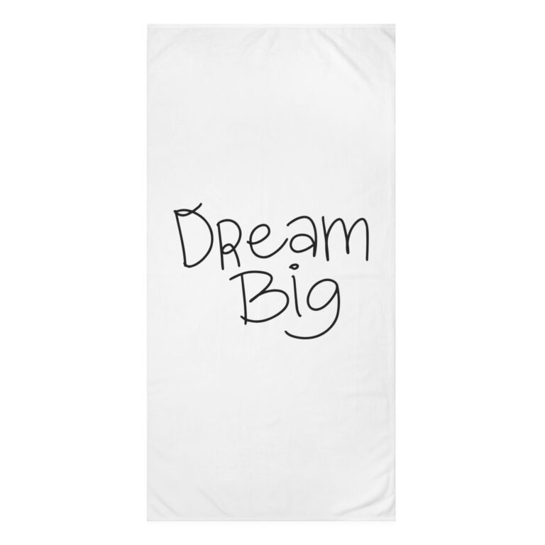 Dream Big Beach Towel — Inspirational Cotton Blend Towel