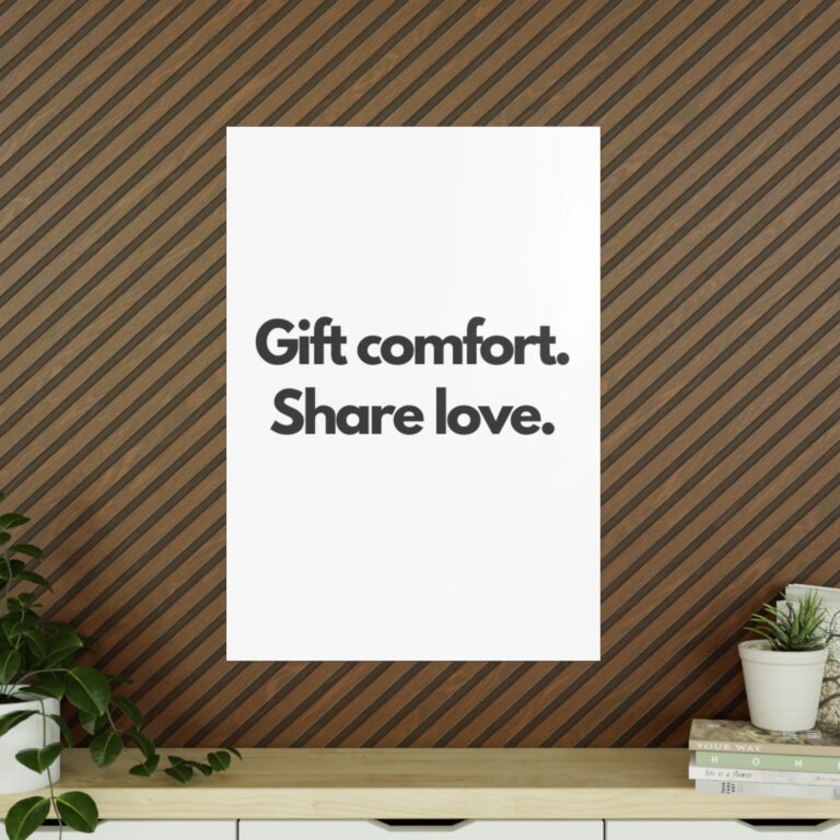 Photopaper Poster — "Gift comfort. Share love." Minimalist Wall Art