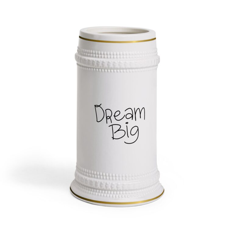 Dream Big Beer Stein — Inspirational Ceramic Beer Mug