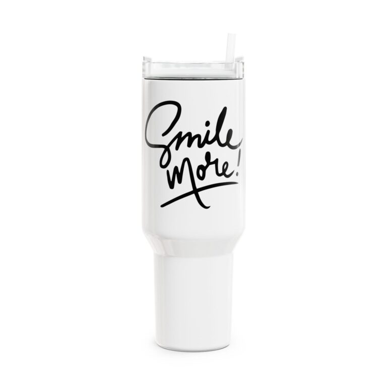Smile More 40oz Tumbler – Insulated Travel Cup with Straw