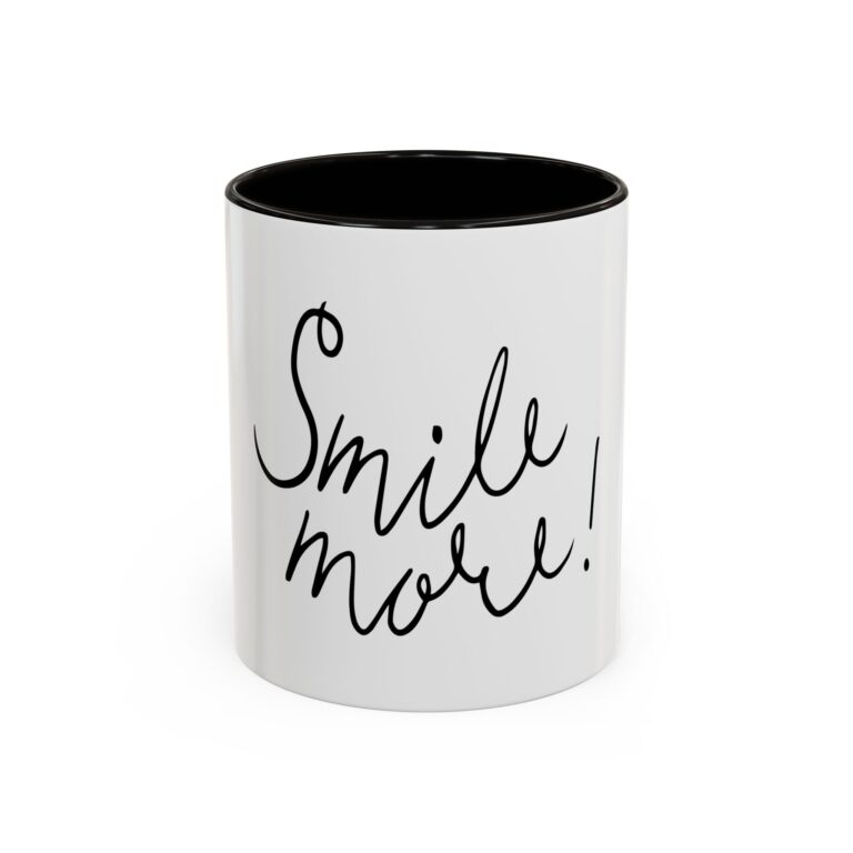 Smile More! Inspirational Coffee Mug (11oz & 15oz) — Black Accent Ceramic Mug