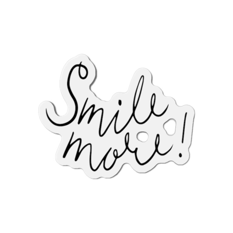 Smile More Die-Cut Magnet — Handwritten Positive Reminder Refrigerator Magnet