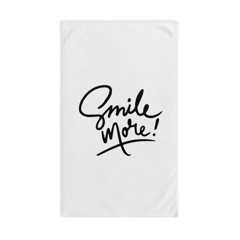 Smile More! Hand Towel — Minimal Script Bathroom & Kitchen Towel, Positive Quote Gift